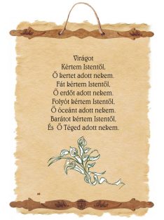 Virágot kértem Istentől - fali dekoráció